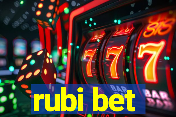 rubi bet